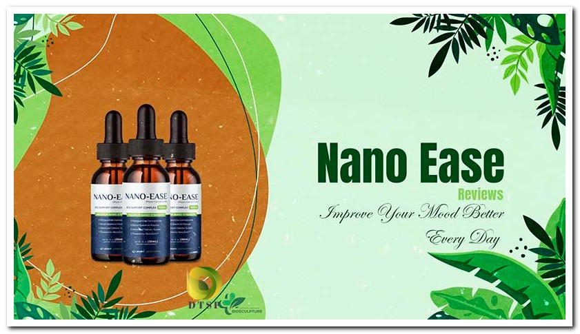 Nano Ease Reviews